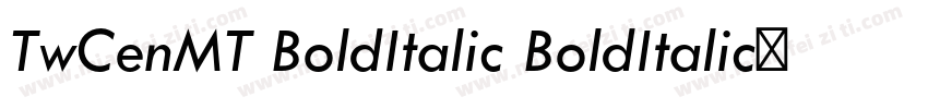 TwCenMT BoldItalic BoldItalic◆字体转换